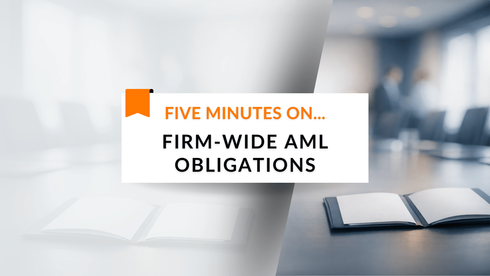 Firm-Wide AML Obligations